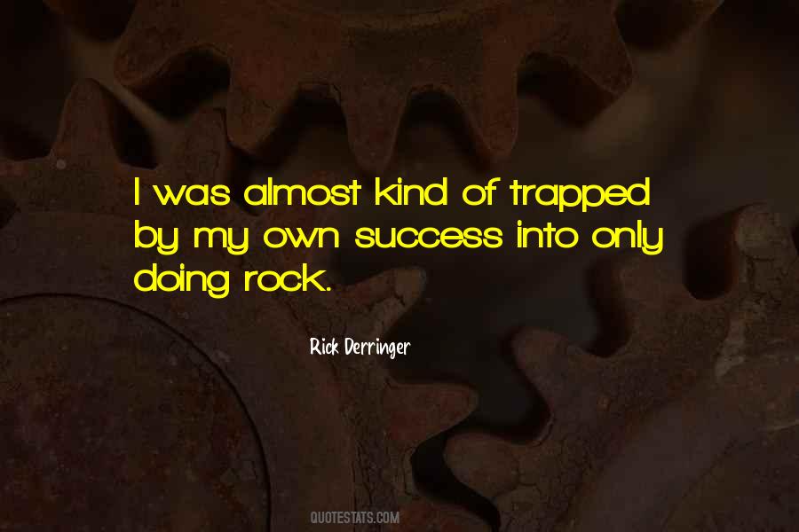 Rick Derringer Quotes #821428