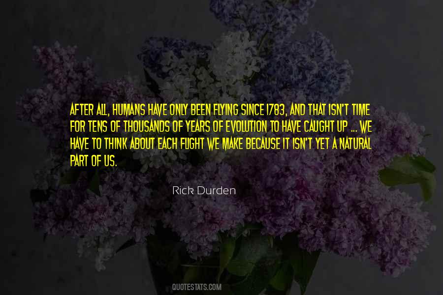 Rick Durden Quotes #1665417