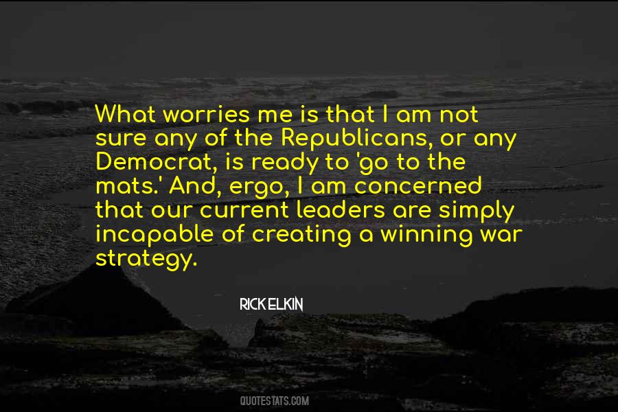 Rick Elkin Quotes #1830911