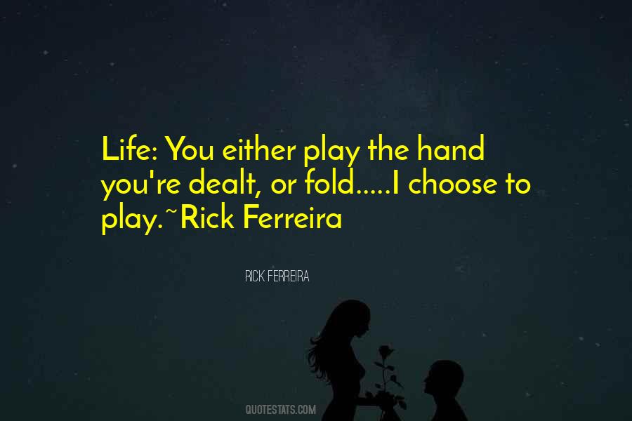 Rick Ferreira Quotes #561597