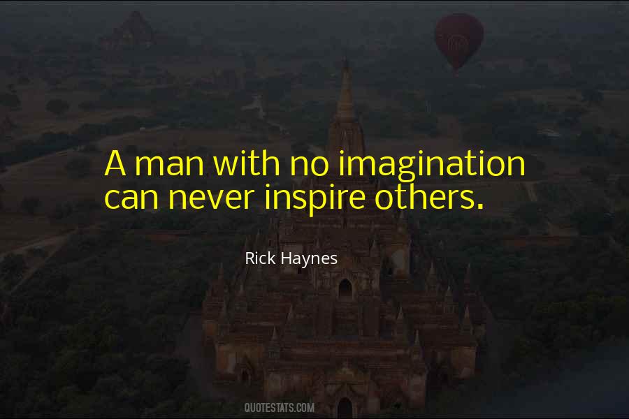 Rick Haynes Quotes #1181228