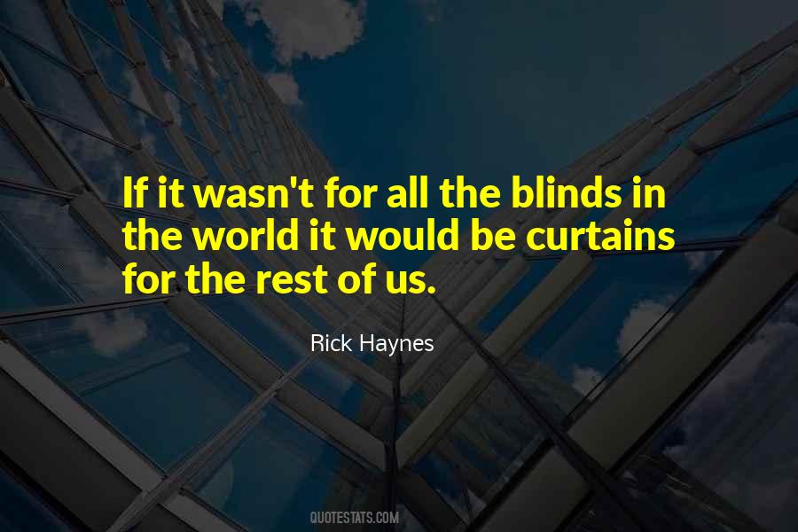 Rick Haynes Quotes #1578768