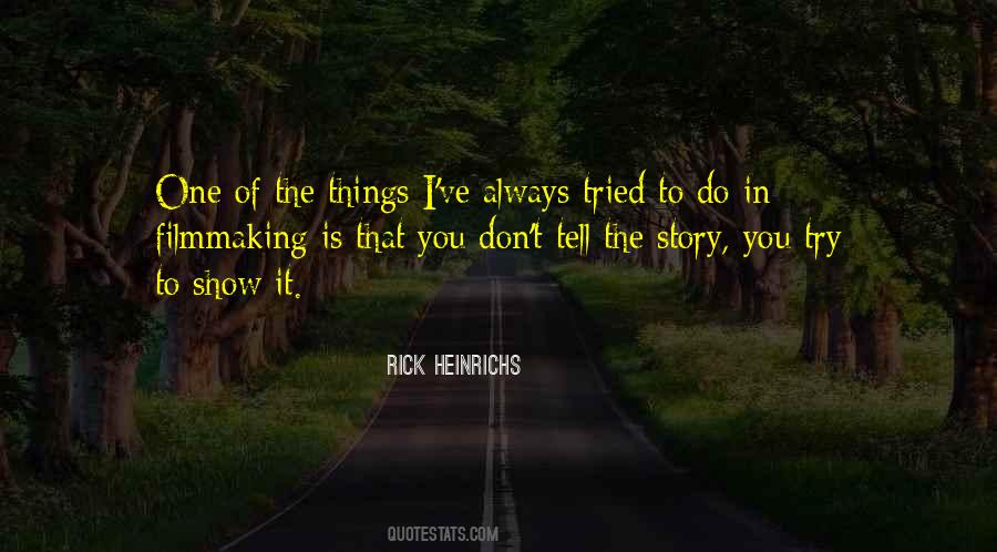 Rick Heinrichs Quotes #1226501