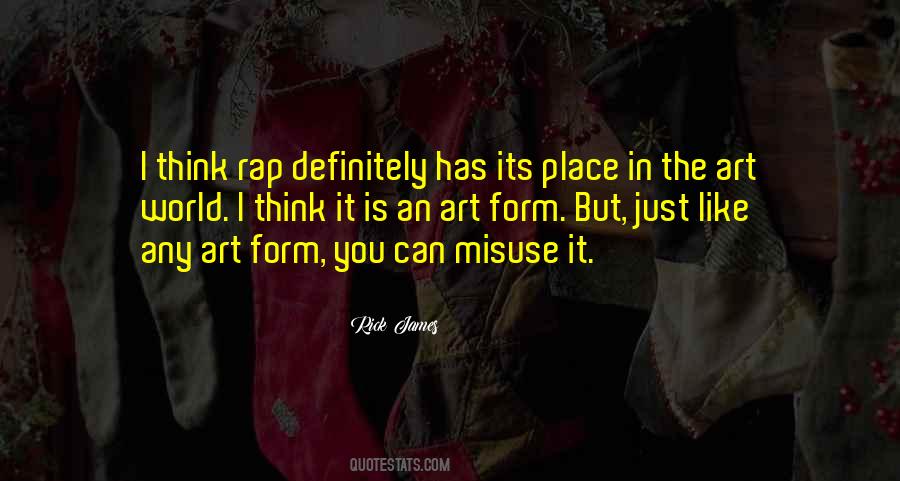 Rick James Quotes #1635837