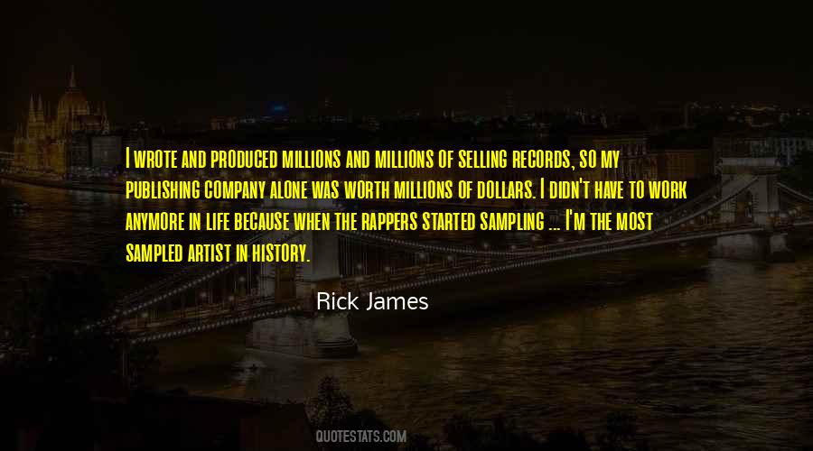 Rick James Quotes #1706753