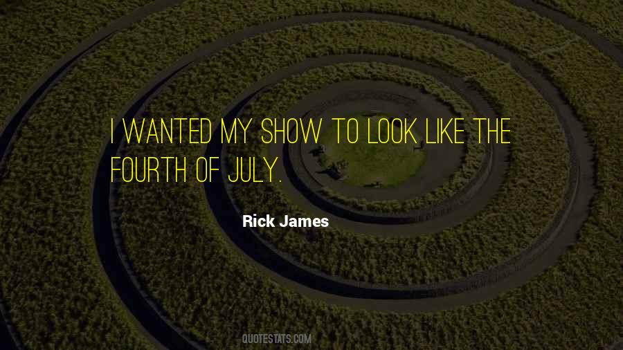 Rick James Quotes #1724299