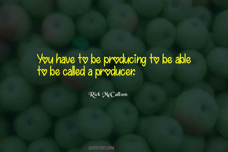 Rick McCallum Quotes #1698048