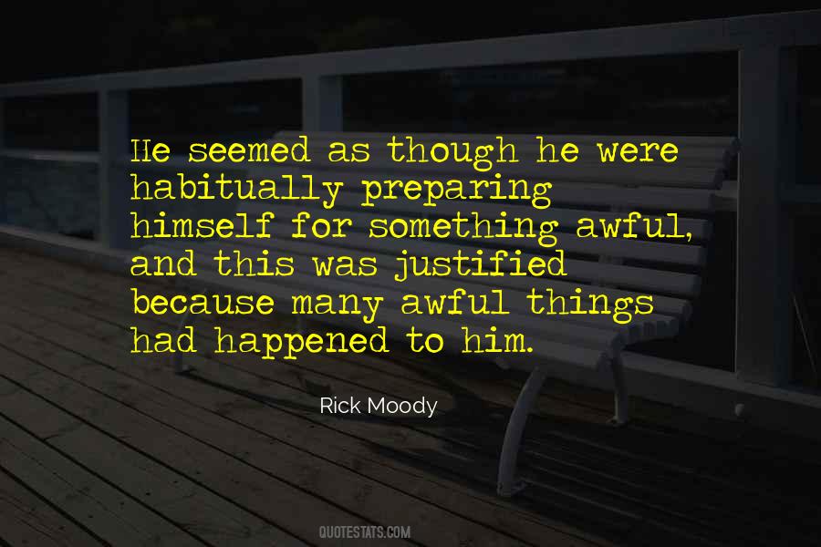 Rick Moody Quotes #1028816