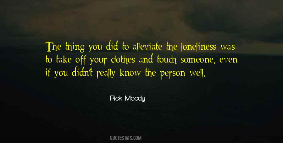 Rick Moody Quotes #243964
