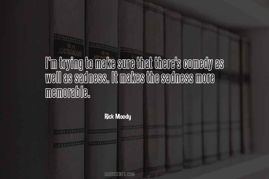 Rick Moody Quotes #259331