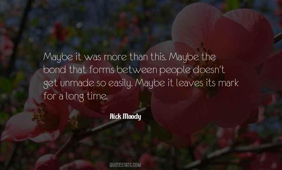 Rick Moody Quotes #25975