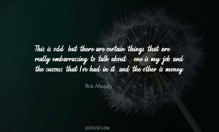 Rick Moody Quotes #384493