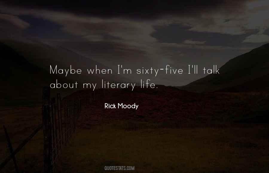 Rick Moody Quotes #443903