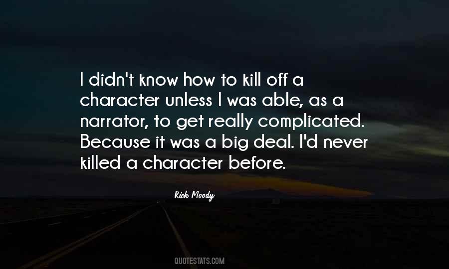 Rick Moody Quotes #476015