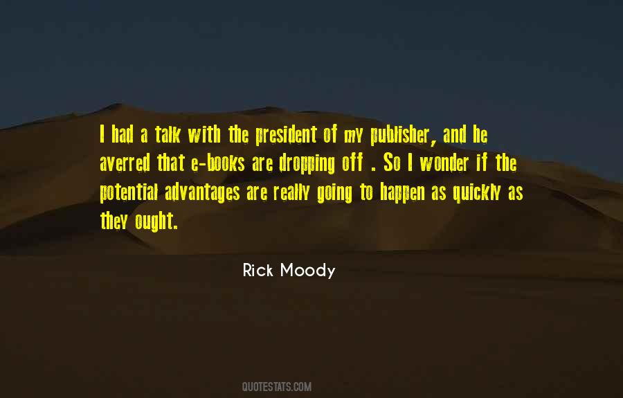 Rick Moody Quotes #849776