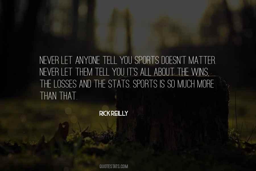 Rick Reilly Quotes #1544667