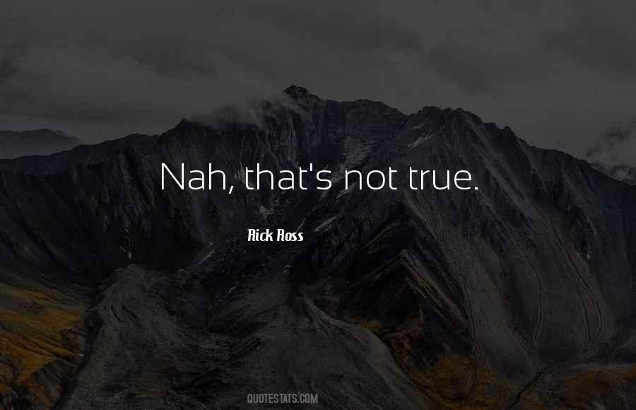 Rick Ross Quotes #1249052