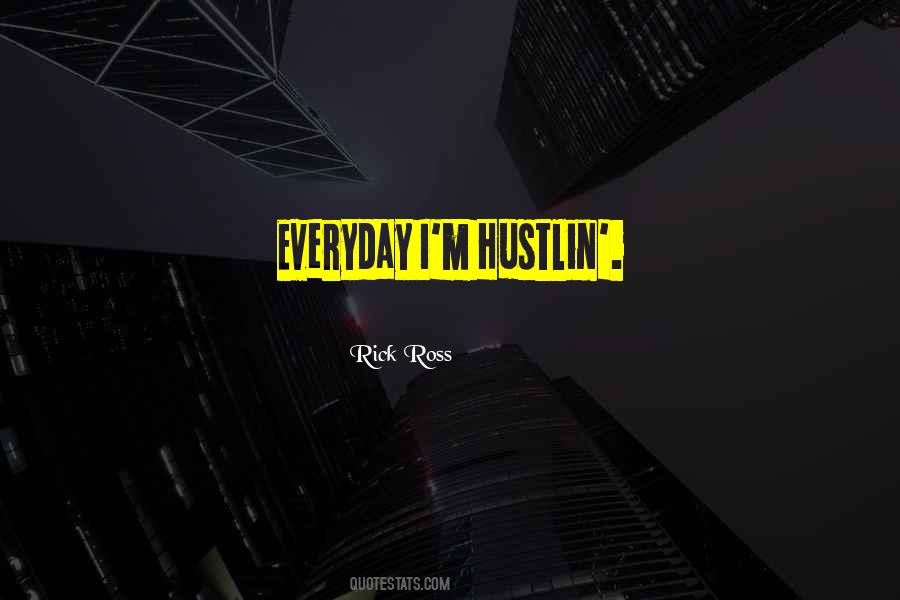 Rick Ross Quotes #1335151
