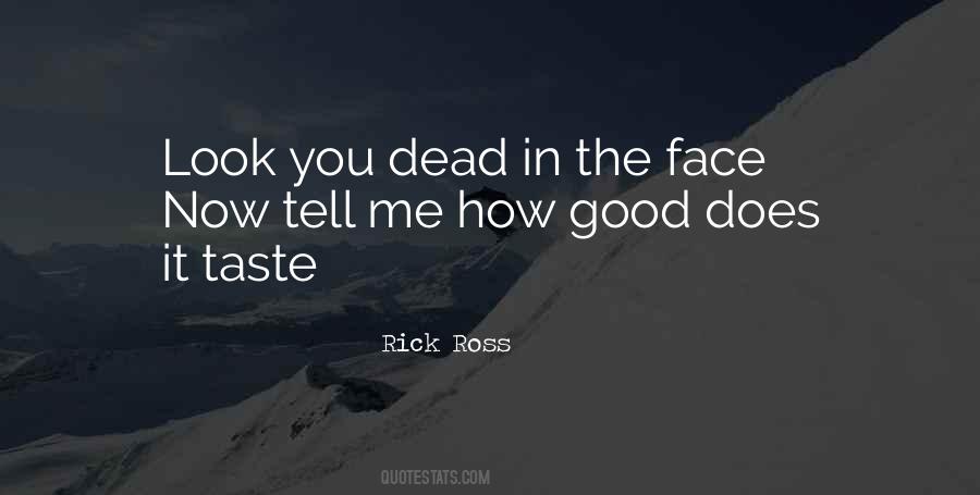 Rick Ross Quotes #1462524