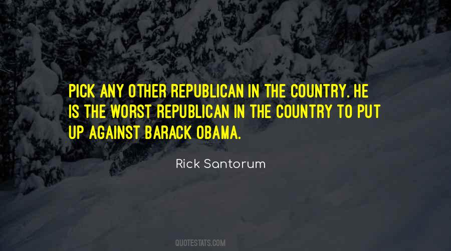 Rick Santorum Quotes #1195947