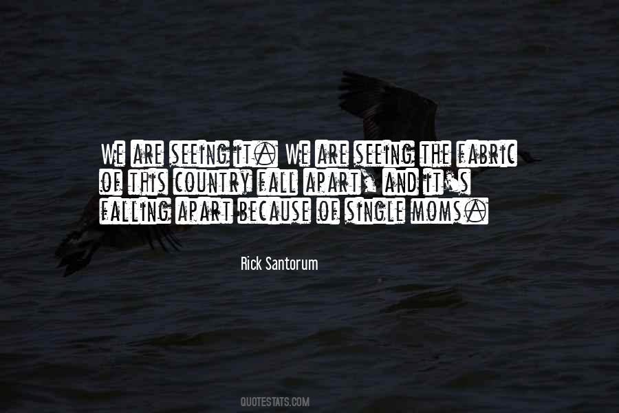 Rick Santorum Quotes #1389736