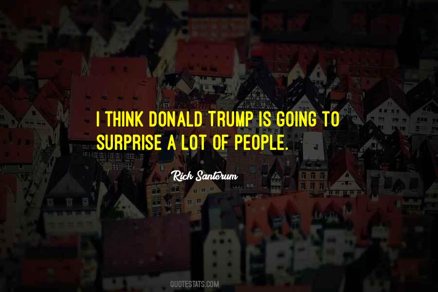 Rick Santorum Quotes #1585615