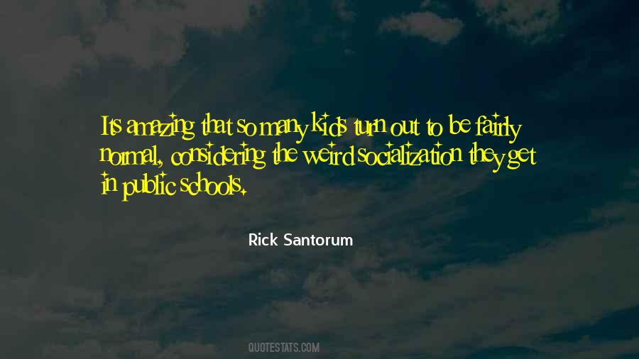 Rick Santorum Quotes #1705613