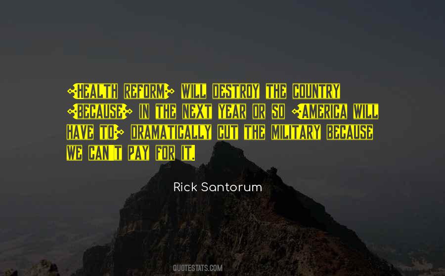 Rick Santorum Quotes #1843509