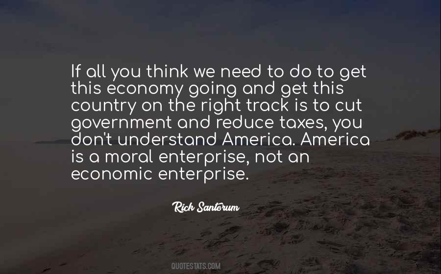 Rick Santorum Quotes #991492