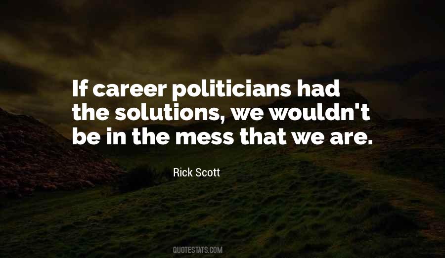 Rick Scott Quotes #261060
