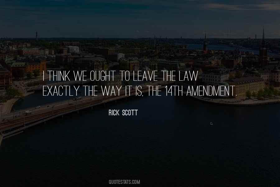 Rick Scott Quotes #791120