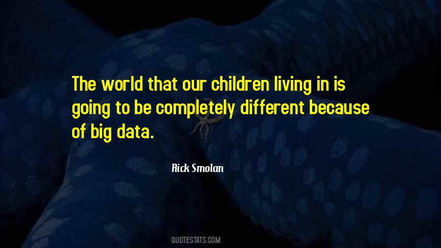 Rick Smolan Quotes #1814313