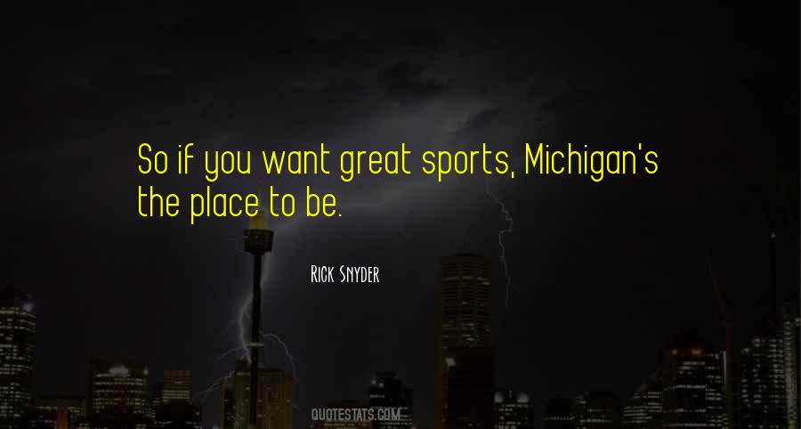 Rick Snyder Quotes #557024