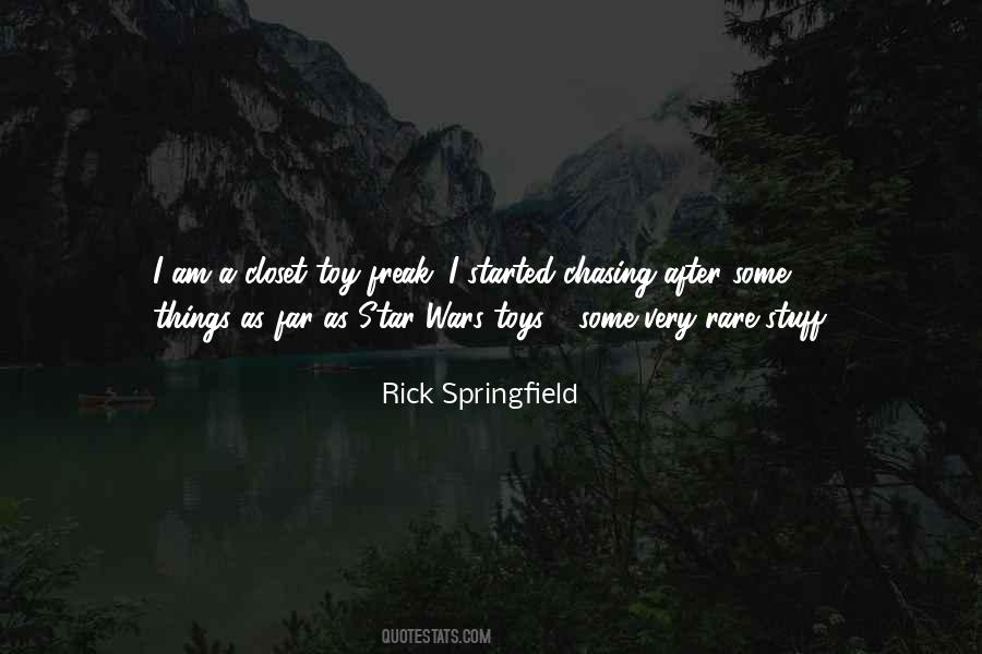 Rick Springfield Quotes #1178096