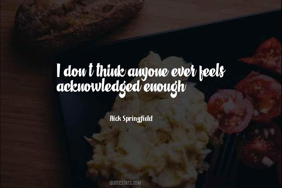 Rick Springfield Quotes #143806