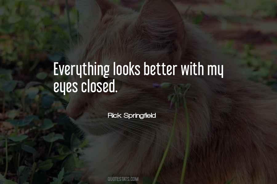 Rick Springfield Quotes #153074