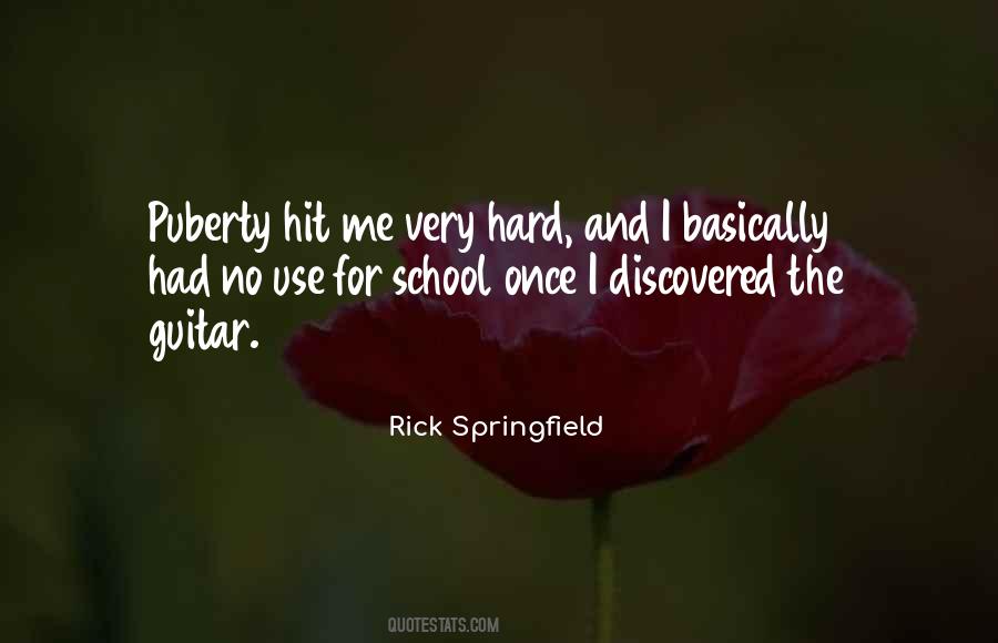 Rick Springfield Quotes #1816196