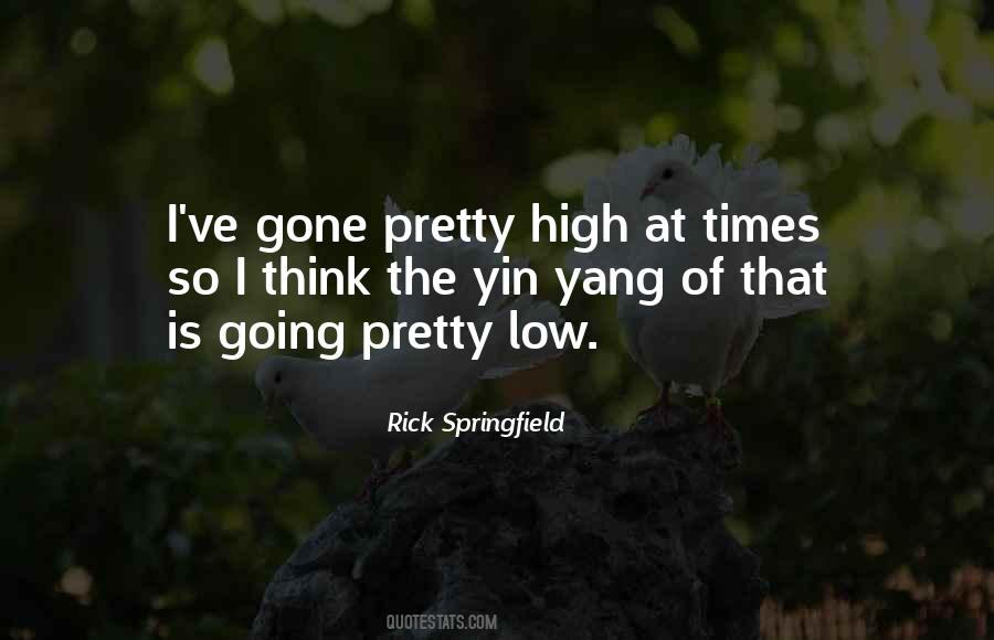 Rick Springfield Quotes #330752