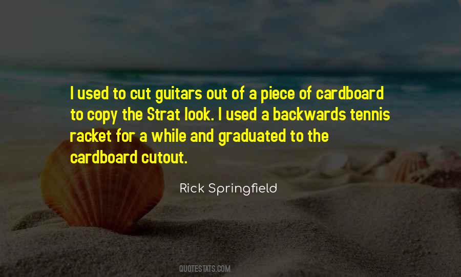 Rick Springfield Quotes #463717