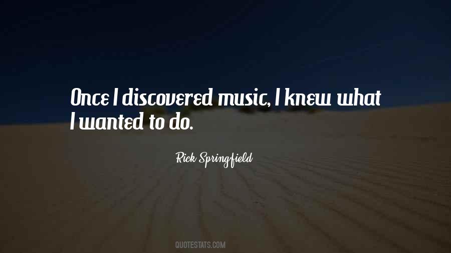 Rick Springfield Quotes #997884