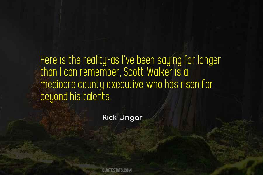 Rick Ungar Quotes #915897