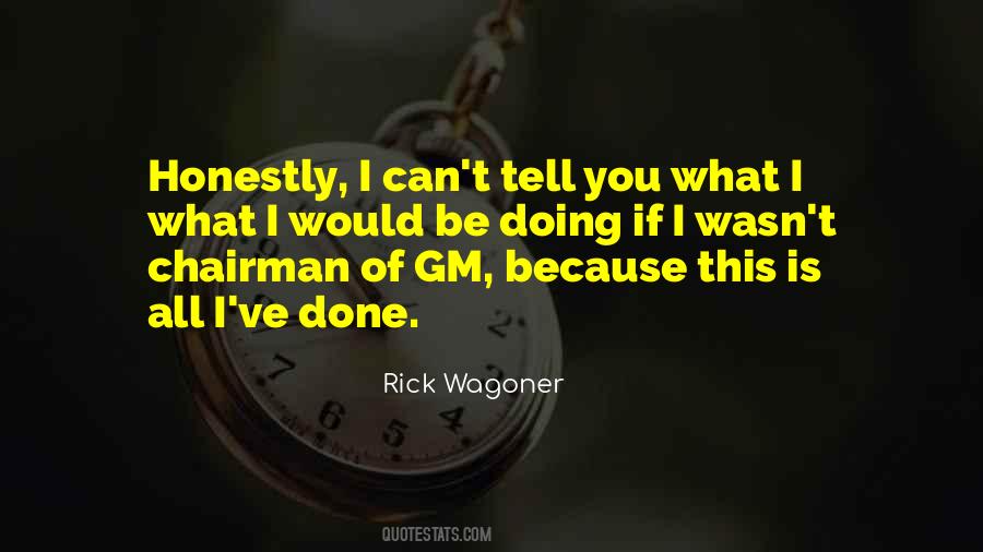 Rick Wagoner Quotes #1467777