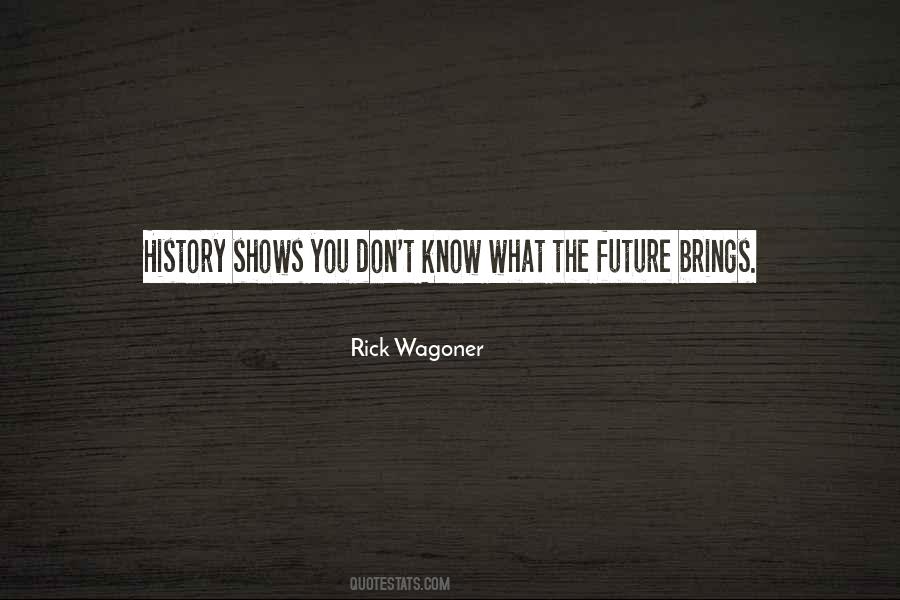 Rick Wagoner Quotes #291462