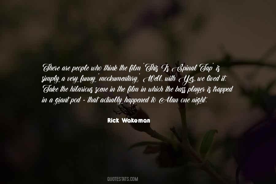 Rick Wakeman Quotes #1522973