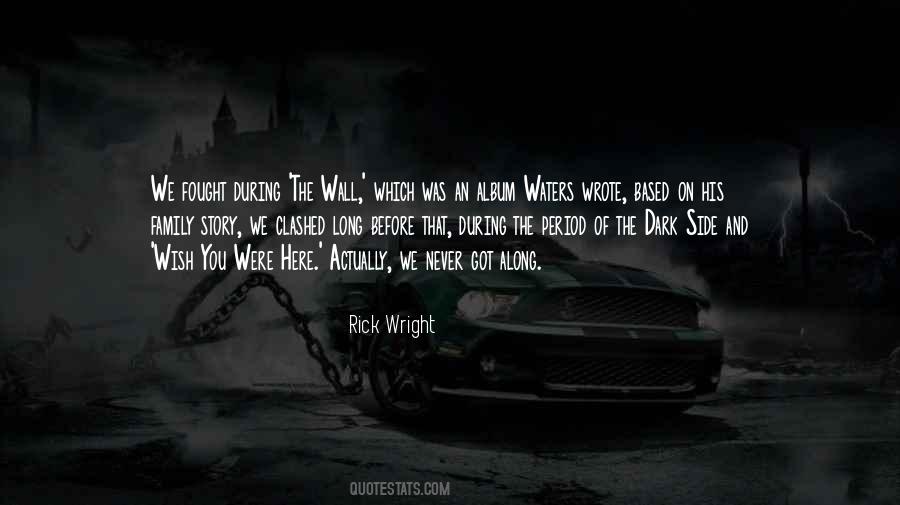 Rick Wright Quotes #1282068