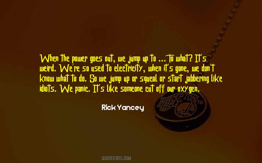 Rick Yancey Quotes #246534