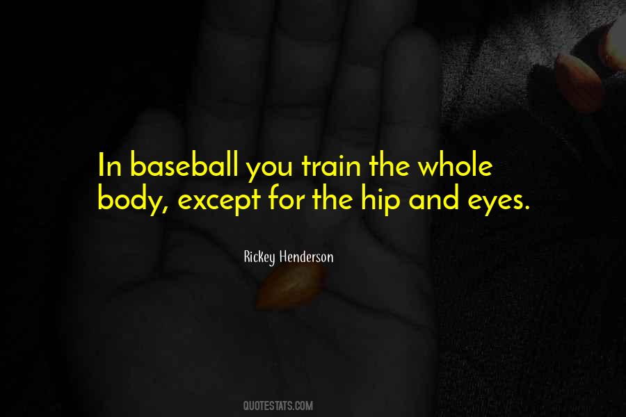 Rickey Henderson Quotes #559373