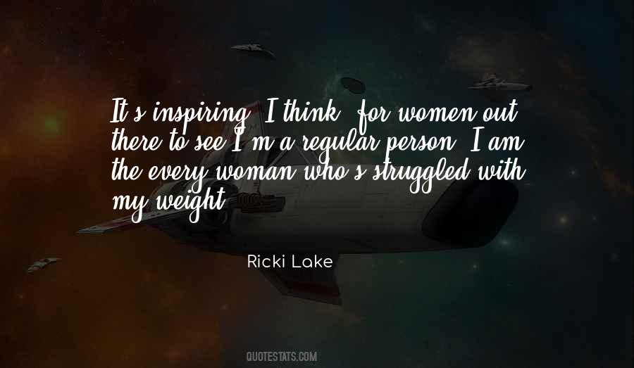 Ricki Lake Quotes #1351934