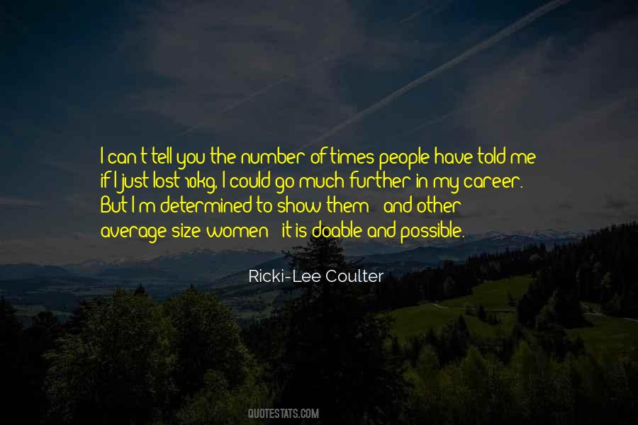 Ricki-Lee Coulter Quotes #1218100
