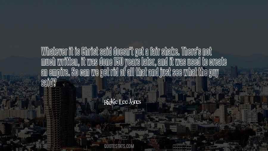 Rickie Lee Jones Quotes #1020913